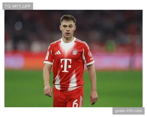 基米希战术智慧闪耀德甲,中场大师引领新潮流 基米希战术智慧闪耀德甲,中场大师引领新潮流